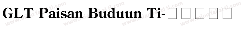 GLT Paisan Buduun Ti字体转换
